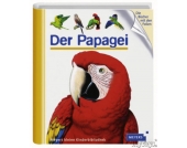 Meyers kleine Kinderbibliothek: Der Papagei